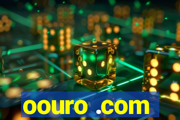 oouro .com